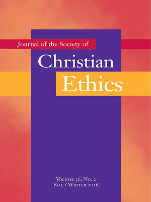 cover image of Journal of the Society of Christian Ethics, Volume 36, No. 2